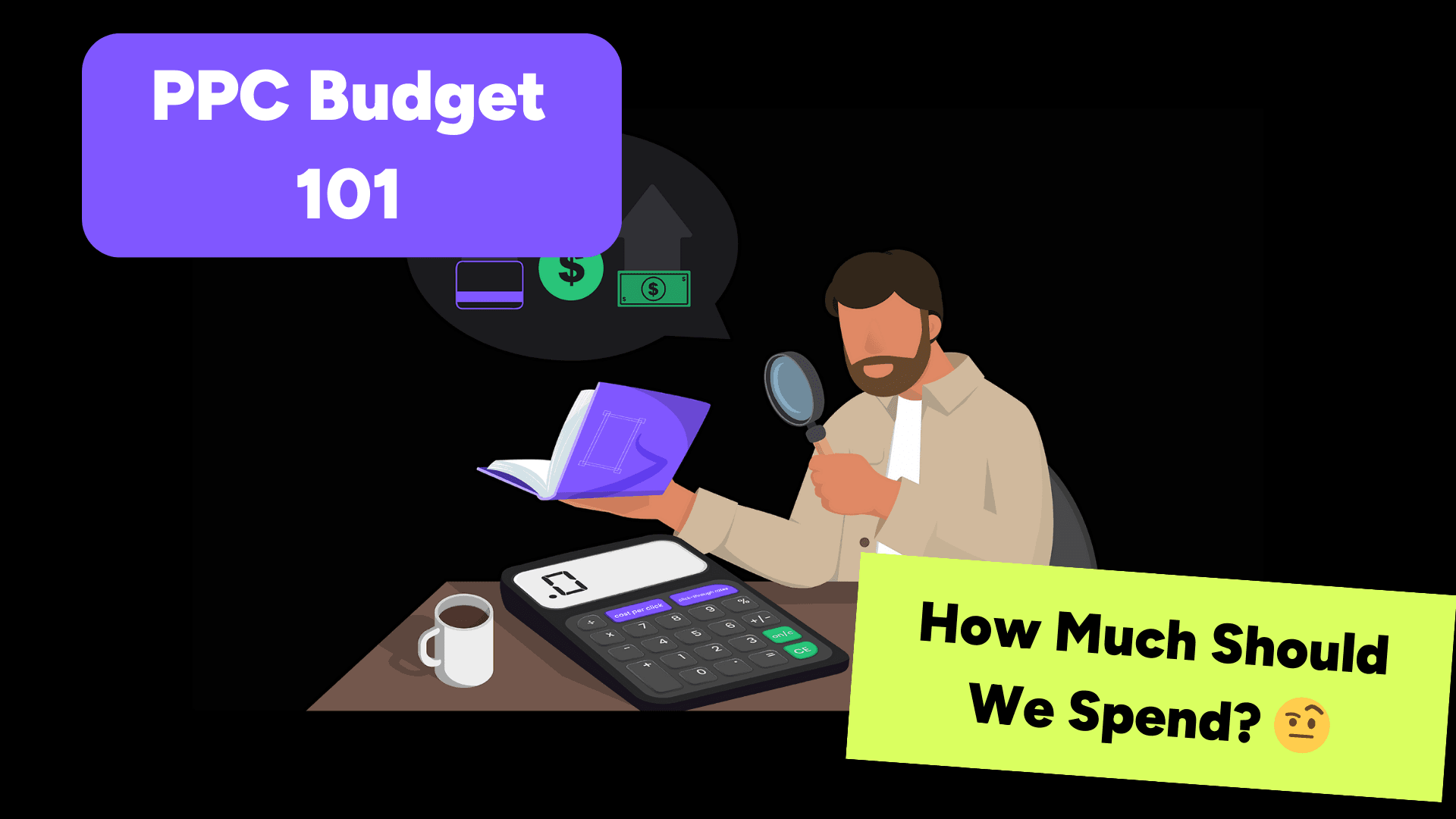 PPC Budget Planning 101 [+ Free Template]